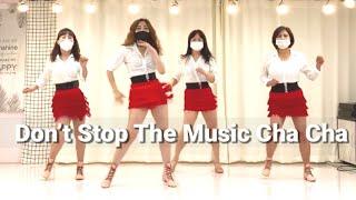 Don’t Stop The Music Cha Cha line dance/Intermediate/돈 스탑 더 뮤직 차차 중급 라인댄스