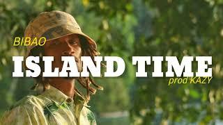 Bibao - Island Time (Official Audio)