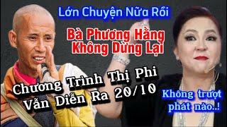 Lớn Chuyện Nữa Rồi,Bà Phương Hằng không dừng lại,vẫn diễn ra Talk show vào đêm 20/10