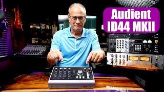 Audient ID44 MKII - How Good Is It?