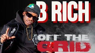 B Rich OFF THE GRID FREESTYLE