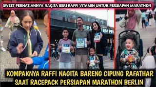 KOMPAKNYA RAFFI NAGITA BARENG CIPUNG RAFATHAR RACE PACK PERSIAPAN MARATHON BERLIN