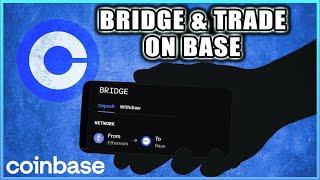 How To Bridge and Trade on BASE - Coinbase L2