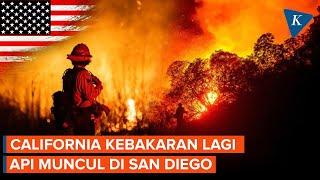 Kebakaran Masih Melanda California, 2 Titik Api Muncul di San Diego!