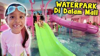 KITA MENEMUKAN WATERPARK DI DALAM MALL!!