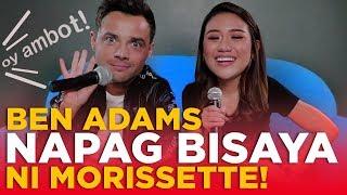 Morissette, napag BISAYA si Ben Adams!