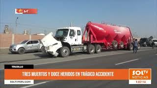 Trujillo: tres muertos y doce heridos deja accidente entre combi y tráiler