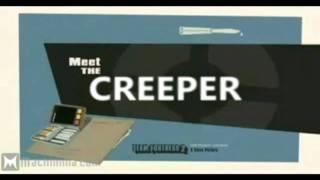 Meet The Creeper