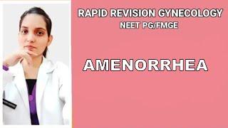 ||SECONDARY AMENORRHEA|RAPID REVISION GYNECOLOGY||EXPLAINED WITH TEXTBOOK OF SAKSHI ARORA|NEET PG