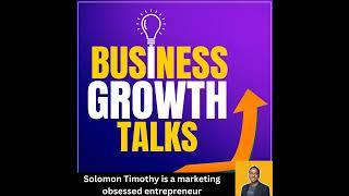 Marketing expert Solomon Thimothy shares insights on business growth and customer retention