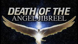 [EMOTIONAL] The Death Of Angel Jibreel - Powerful REMINDER by Omar Suleiman