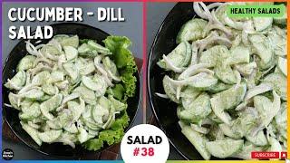 Cucumber Dill Salad recipe with Buttermilk dressing | Healthy Indian salads-38