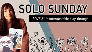 Playing some Button Shy games! ROVE & Unsurmountable | SOLO SUNDAY!