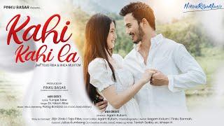 Kahi Kahi La || Music Video || Tojo Riba || Rhea Murtem || NikomRibaMusic