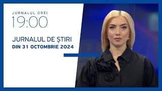 Jurnalul orei 19:00, 31.10.2024