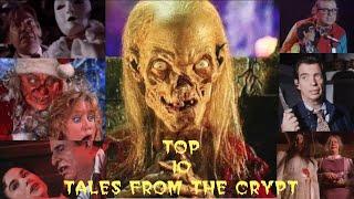 Top 10 Tales From The Crypt Episodes