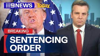 Trump to be sentenced on criminal charges next week | 9 News Australia