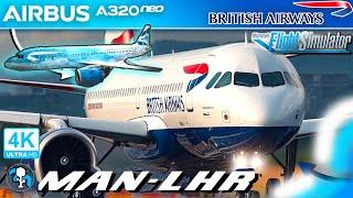 LIVE BRITISH AIRWAYS A320N Manchester - Heathrow FULL FLIGHT - Microsoft Flight Simulator 2020 HDR