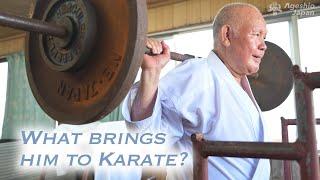 What brings him to Karate | Okinawan Karate Grand Master | Shorin-ryu Kenshikai | Ageshio Japan