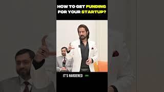 Ho To Get Funding for Your Startup? | Shakeel Ahmad Meer #startup #StartupSupport #StartupSuccess