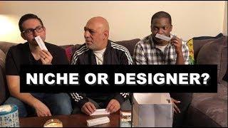 Is it Niche or Designer with Redolessence & Dracdoc