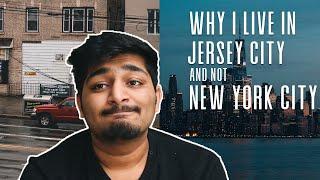 Choosing to live in Jersey City over New York City