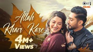 Afsana Khan - Allah Khair Kare | Gauahar Khan | Zaid Darbar | Sunny Vik | Raj Fatehpur