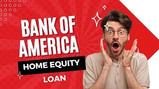 Bank of America Home Equity Loan