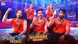 ARY Warriors Challenge Episode 12 | 2nd Semi-Final | Team Believers | Promo | ARY Digital