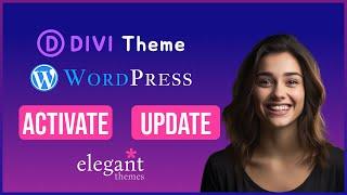 How to activate and update Divi theme in WordPress?