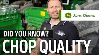 Did You Know? | Chop Quality | John Deere Forage Harvesters