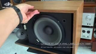 LOA BOSE 301 SERI III VÀNG & AMPLY DENON 1500RII EQ CÓ CHỦ VỀ THUỶ NGUYÊN (05/07/2020)