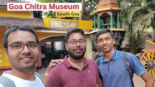 Goa Chitra Museum | South Goa | Ghumne Wala