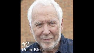 Leading Complexity Video Podcast - Episode 2 with Peter Block