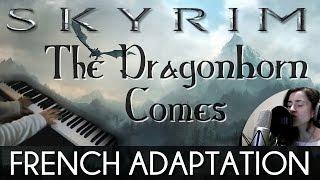  [French] The Dragonborn Comes - Skyrim (feat. PianoKad) [In the Style Of Malukah]