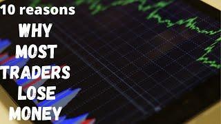 STOCK MARKET for beginners: WHY TRADERS LOSE MONEY