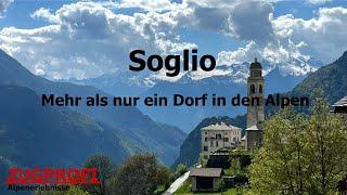 ZUGPROFI - Entdecken Sie Soglio: Mehr als nur ein Dorf in den Schweizer Alpen!