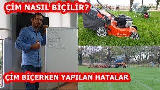 ÇİM NASIL BİÇİLİR - ÇİM BİÇERKEN YAPILAN HATALAR