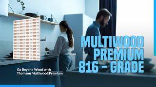 Future of Interior Design | Thomson Multiwood Premium | 816 Grade