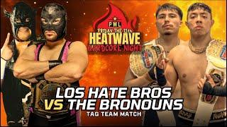 Pro Wrestling Legacy: The Hate Bros vs The BroNouns