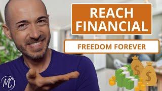 3 Simple Steps To Reach Financial Freedom Forever 