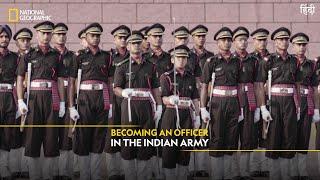 Becoming an Officer in the Indian Army | Officers Training Academy | National Geographic