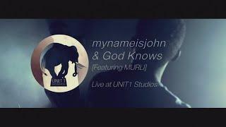 mynameisjohn & GOD KNOWS feat. MURLI | Live at Unit1 Studios, Dublin