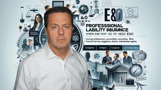 Professional Liability Insurance | E&O - When Do You Need It?