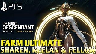 Farm Ultimate Sharen THE FIRST DESCENDANT Season 2 Void Chaser Keelan & Fellow Farming Gameplay PS5