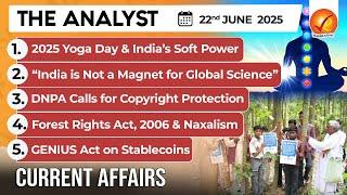 Daily Newspaper Analysis 22nd June 2025  |The Hindu Analysis |Indian Express Analysis |The Analyst