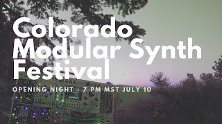 Colorado Modular Synth Festival - Opening Night Performances