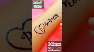 B Letter Mehndi Tattoos | B Alphabet Mehndi Tattoos | B Letter Mehndi Design | #shorts #mehndidesign