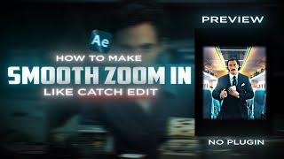 Smooth Zoom In without plugin| After Effects