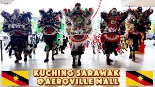 CNY 2025 | Lion Dance & Choy San Yeh Visit Aeroville Mall | Kuching Sarawak